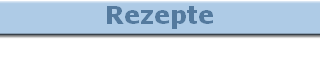 Rezepte